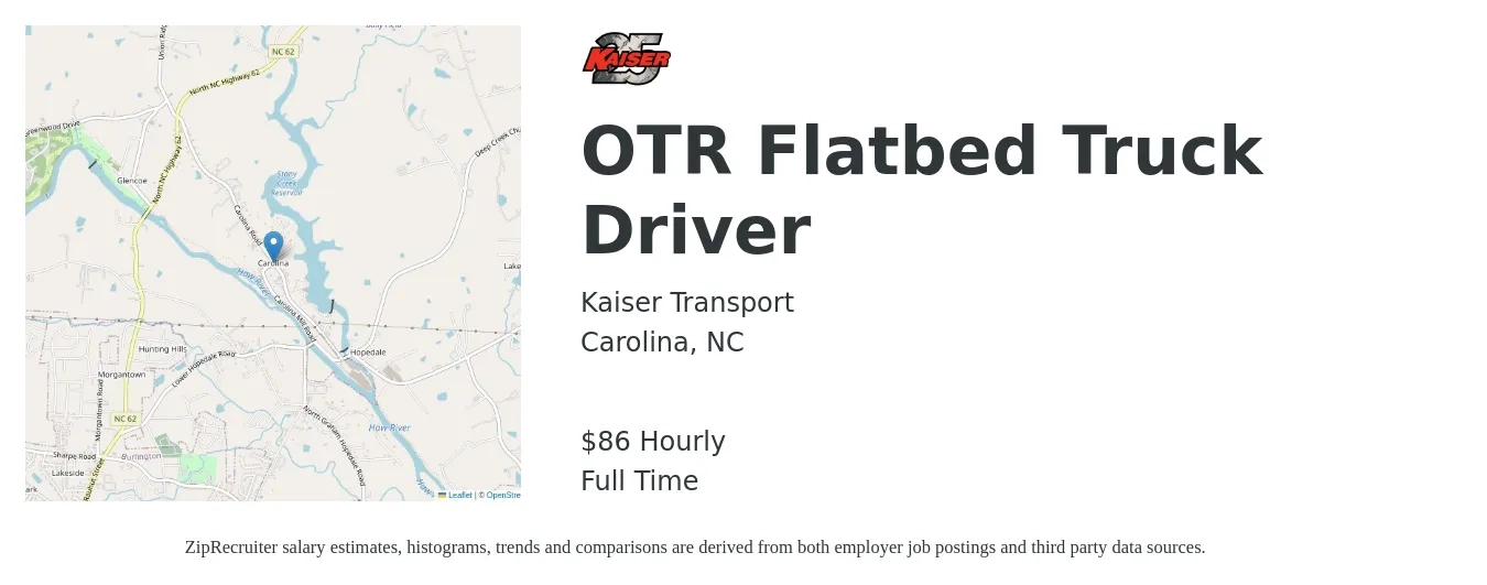 Kaiser Transport job posting for a OTR Flatbed Truck Driver in Carolina, NC with a salary of $90 Hourly with a map of Carolina location.