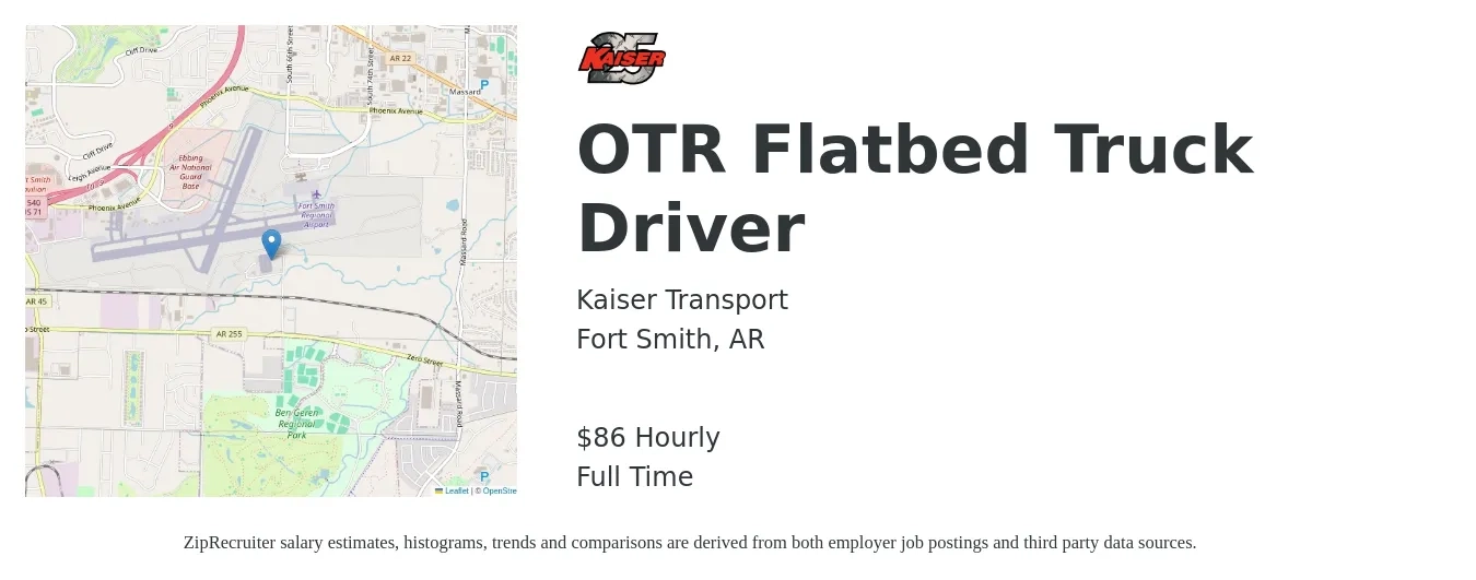 Kaiser Transport job posting for a OTR Flatbed Truck Driver in Fort Smith, AR with a salary of $90 Hourly with a map of Fort Smith location.