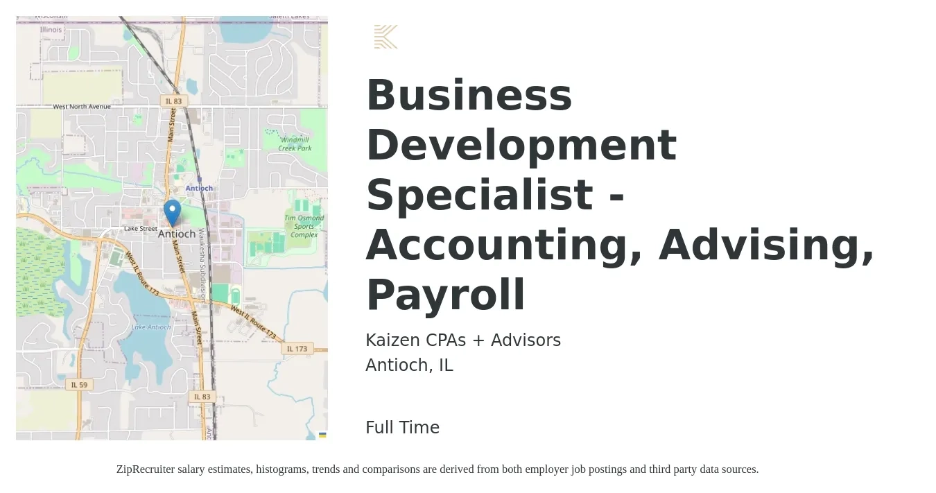 Kaizen CPAs + Advisors job posting for a Business Development Specialist - Accounting, Advising, Payroll in Antioch, IL with a salary of $46,000 to $76,900 Yearly with a map of Antioch location.