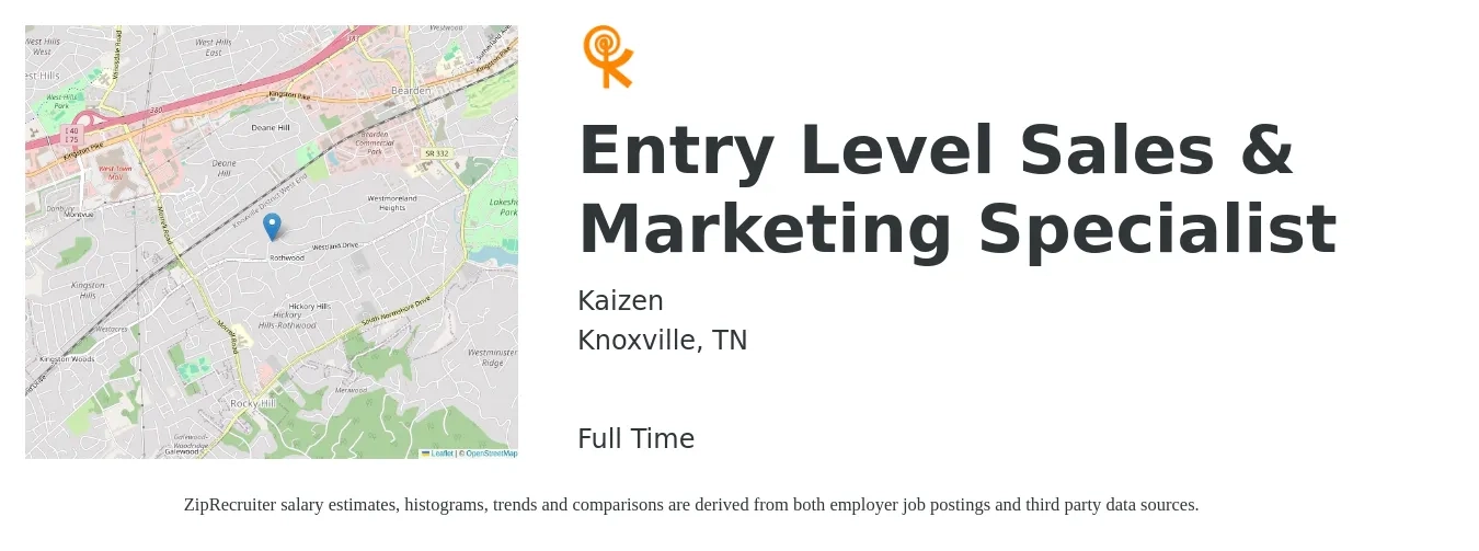 Kaizen job posting for a Entry Level Sales & Marketing Specialist in Knoxville, TN with a salary of $42,500 to $71,600 Yearly with a map of Knoxville location.