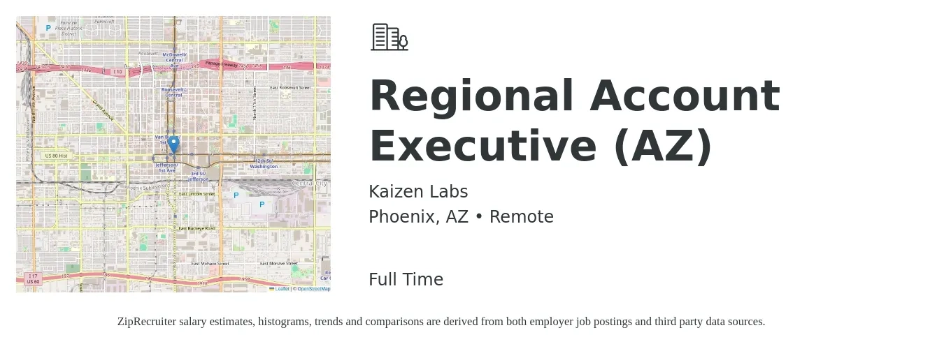 Kaizen Labs job posting for a Regional Account Executive (AZ) in Phoenix, AZ with a salary of $72,000 to $105,200 Yearly with a map of Phoenix location.