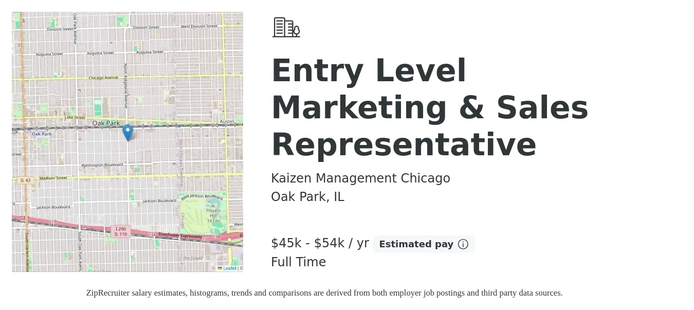Kaizen Management Chicago job posting for a Entry Level Marketing & Sales Representative in Oak Park, IL with a salary of $45,000 to $54,000 Yearly with a map of Oak Park location.