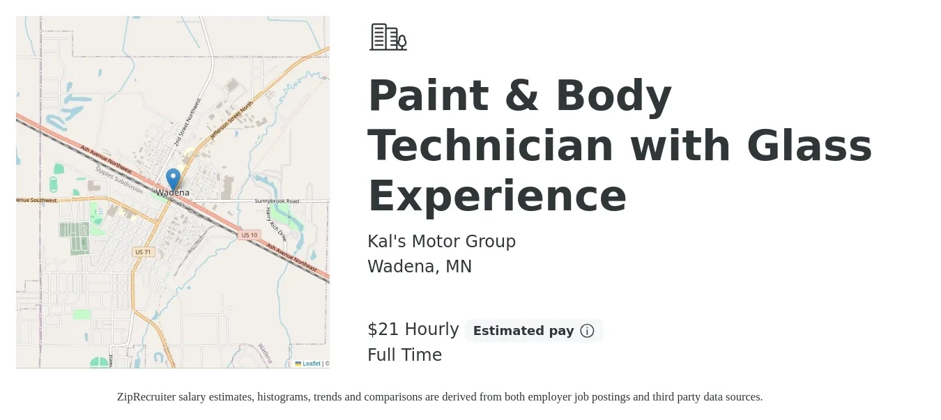 Kal's Motor Group job posting for a Paint & Body Technician with Glass Experience in Wadena, MN with a salary of $20 to $32 Hourly with a map of Wadena location.
