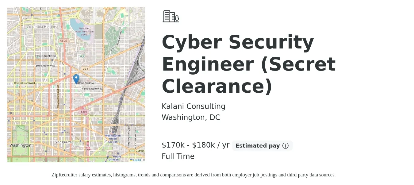 Kalani Consulting job posting for a Cyber Security Engineer (Secret Clearance) in Washington, DC with a salary of $170,000 to $180,000 Yearly with a map of Washington location.