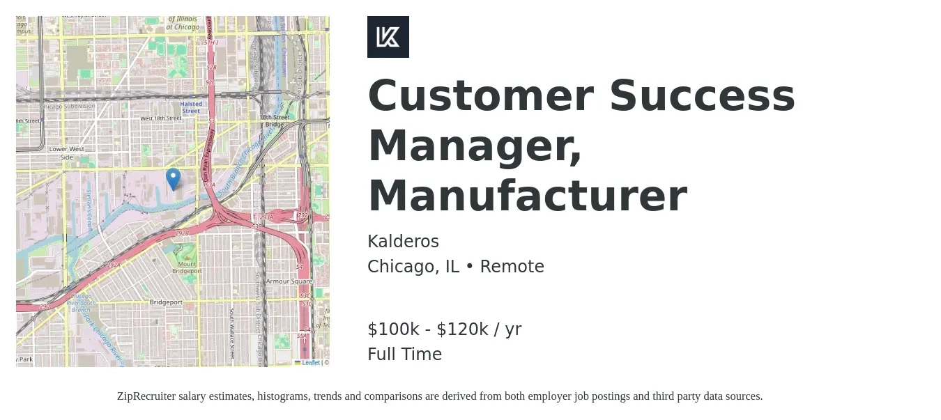 Kalderos job posting for a Customer Success Manager, Manufacturer in Chicago, IL with a salary of $100,000 to $120,000 Yearly with a map of Chicago location.