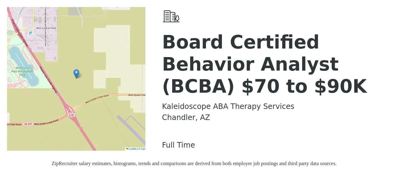 Kaleidoscope ABA Therapy Services job posting for a Board Certified Behavior Analyst (BCBA) $70 to $90K in Chandler, AZ with a salary of $72,800 to $89,000 Yearly with a map of Chandler location.