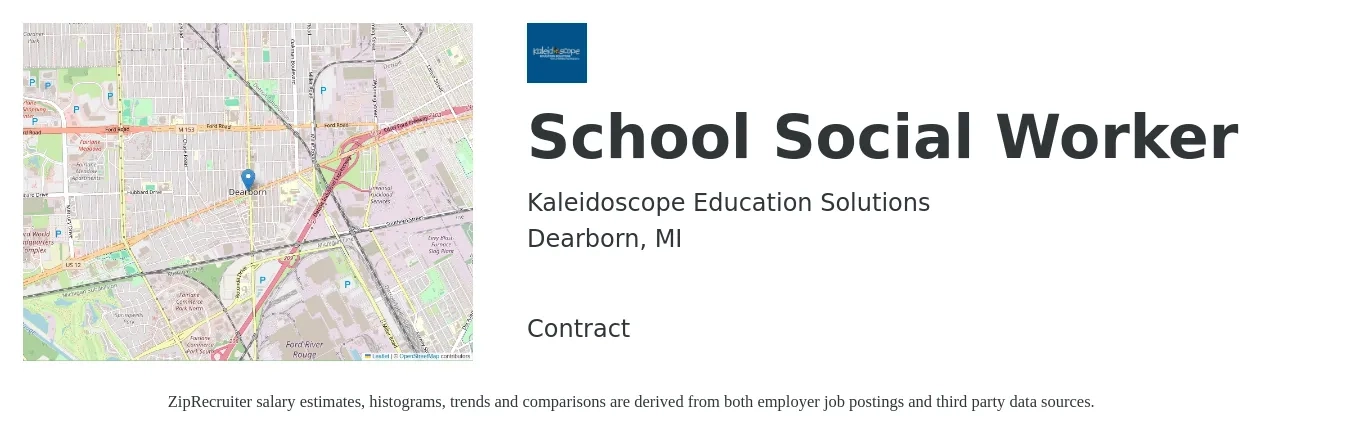 Kaleidoscope Education Solutions job posting for a School Social Worker in Dearborn, MI with a salary of $48,200 to $66,100 Yearly with a map of Dearborn location.
