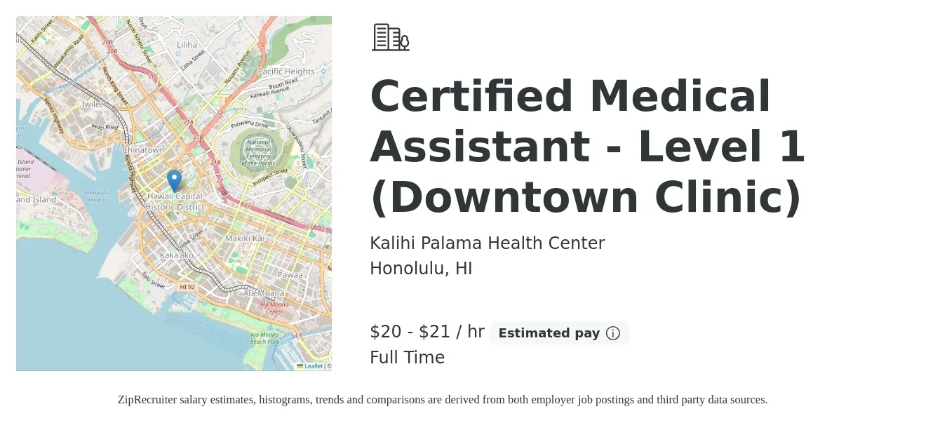 Kalihi Palama Health Center job posting for a Certified Medical Assistant - Level 1 (Downtown Clinic) in Honolulu, HI with a salary of $21 to $22 Hourly with a map of Honolulu location.