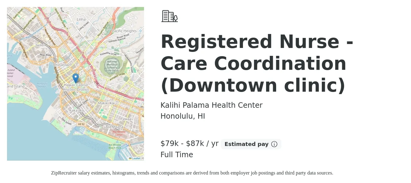 Kalihi Palama Health Center job posting for a Registered Nurse - Care Coordination (Downtown clinic) in Honolulu, HI with a salary of $38 to $42 Hourly with a map of Honolulu location.