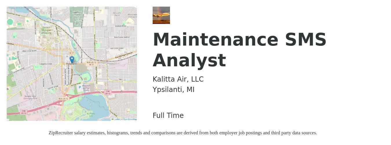 Kalitta Air, LLC job posting for a Maintenance SMS Analyst in Ypsilanti, MI with a salary of $62,400 to $79,600 Yearly with a map of Ypsilanti location.