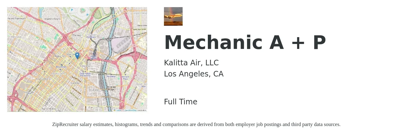 Kalitta Air, LLC job posting for a Mechanic A + P in Los Angeles, CA with a salary of $27 to $34 Hourly with a map of Los Angeles location.