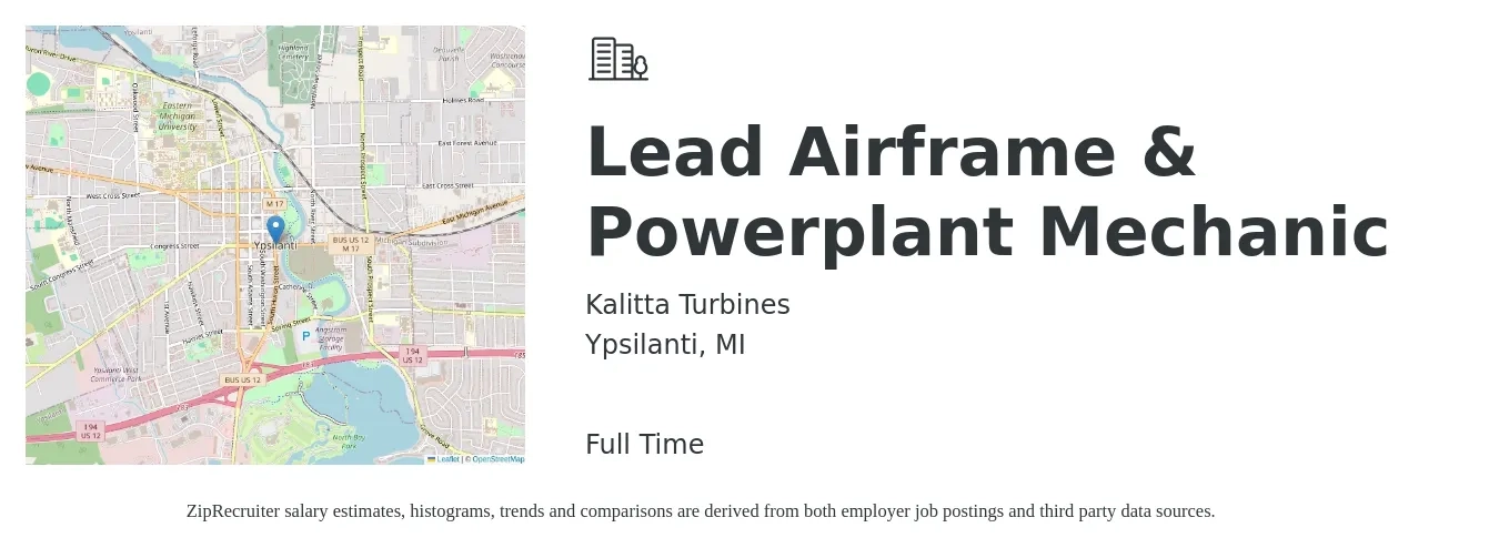 Kalitta Turbines job posting for a Lead Airframe & Powerplant Mechanic in Ypsilanti, MI with a salary of $24 to $32 Hourly with a map of Ypsilanti location.