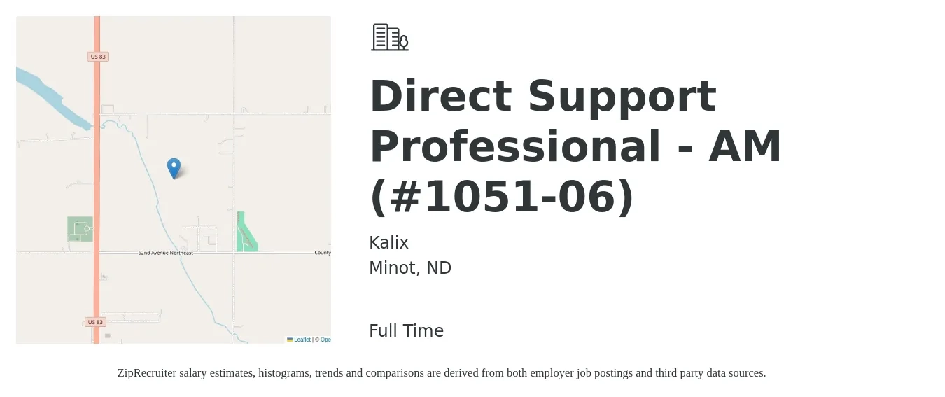 Kalix job posting for a Direct Support Professional - AM (#1051-06) in Minot, ND with a salary of $15 to $18 Hourly with a map of Minot location.