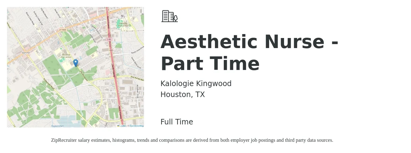 Kalologie Kingwood job posting for a Aesthetic Nurse - Part Time in Houston, TX with a salary of $29 to $43 Hourly with a map of Houston location.