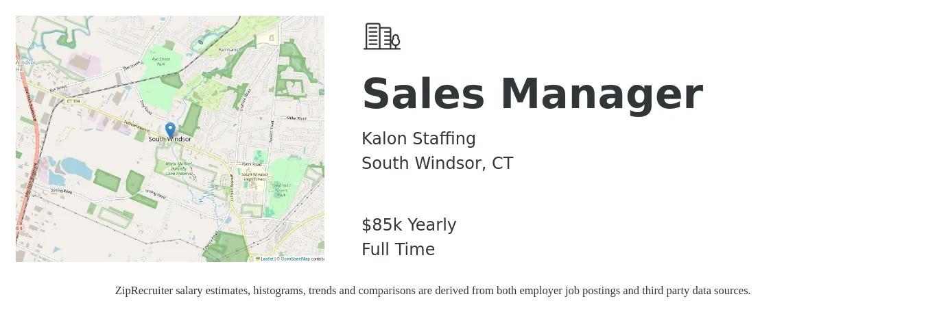 Kalon Staffing job posting for a Sales Manager in South Windsor, CT with a salary of $85,000 Yearly with a map of South Windsor location.