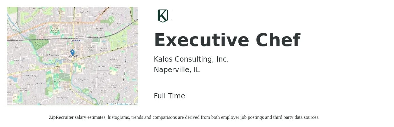 Kalos Consulting, Inc. job posting for a Executive Chef in Naperville, IL with a salary of $71,400 to $98,400 Yearly with a map of Naperville location.