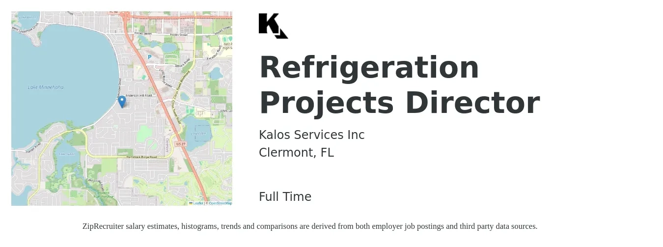 Kalos Services Inc job posting for a Refrigeration Projects Director in Clermont, FL with a salary of $22 to $30 Hourly with a map of Clermont location.