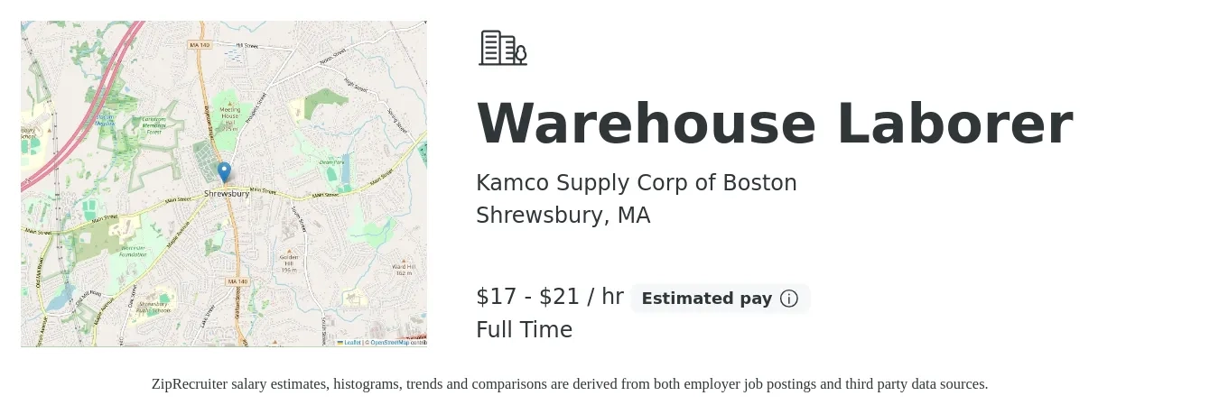 Kamco Supply Corp of Boston job posting for a Warehouse Laborer in Shrewsbury, MA with a salary of $18 to $22 Hourly with a map of Shrewsbury location.