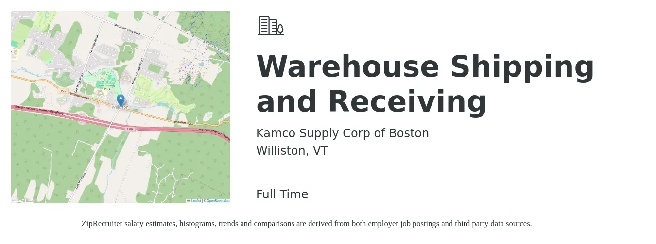 Kamco Supply Corp of Boston job posting for a Warehouse Shipping and Receiving in Williston, VT with a salary of $17 to $21 Hourly with a map of Williston location.