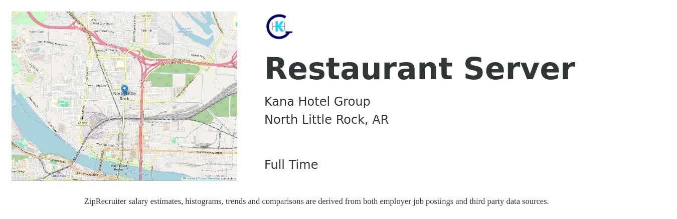 Kana Hotel Group job posting for a Restaurant Server in North Little Rock, AR with a salary of $8 to $14 Hourly with a map of North Little Rock location.
