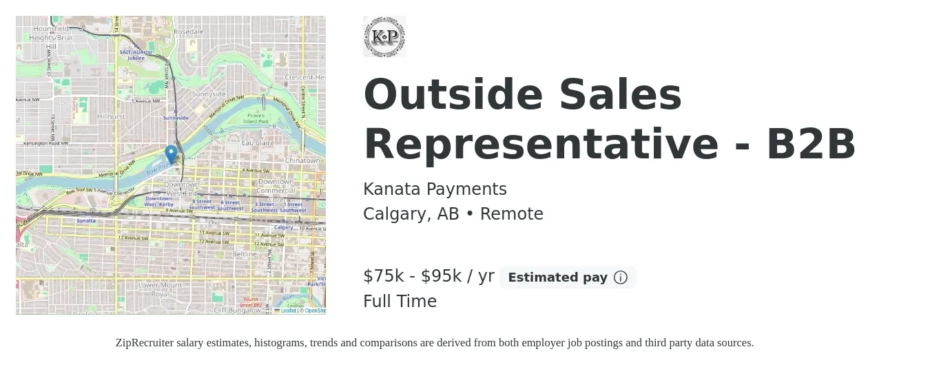 Kanata Payments job posting for a Outside Sales Representative - B2B in Calgary, AB with a salary of $75,000 to $95,000 Yearly with a map of Calgary location.