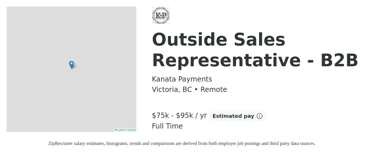 Kanata Payments job posting for a Outside Sales Representative - B2B in Victoria, BC with a salary of $75,000 to $95,000 Yearly with a map of Victoria location.