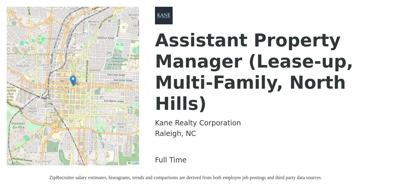 Kane Realty Corporation job posting for a Assistant Property Manager (Lease-up, Multi-Family, North Hills) in Raleigh, NC with a salary of $18 to $22 Hourly with a map of Raleigh location.
