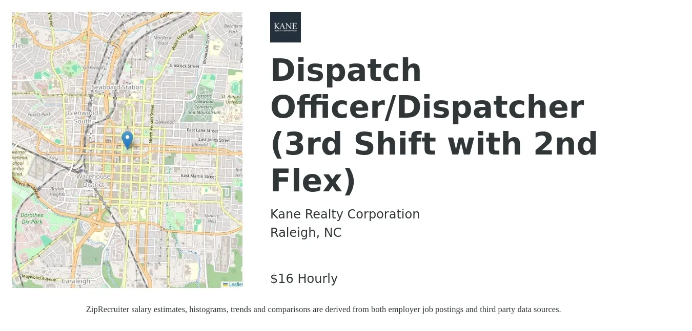 Kane Realty Corporation job posting for a Dispatch Officer/Dispatcher (3rd Shift with 2nd Flex) in Raleigh, NC with a salary of $17 Hourly with a map of Raleigh location.