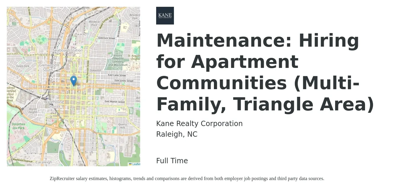 Kane Realty Corporation job posting for a Maintenance: Hiring for Apartment Communities (Multi-Family, Triangle Area) in Raleigh, NC with a salary of $18 to $22 Hourly with a map of Raleigh location.