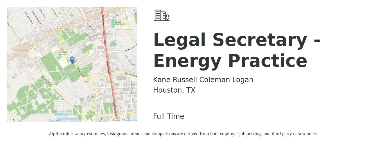 Kane Russell Coleman Logan job posting for a Legal Secretary - Energy Practice in Houston, TX with a salary of $41,100 to $56,000 Yearly with a map of Houston location.