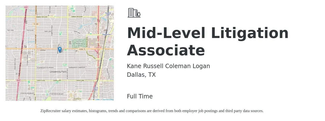 Kane Russell Coleman Logan job posting for a Mid-Level Litigation Associate in Dallas, TX with a salary of $98,400 to $148,400 Yearly with a map of Dallas location.