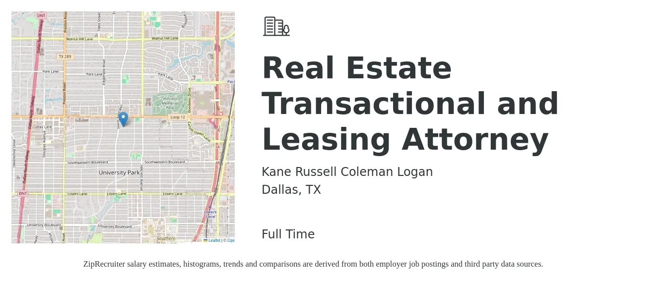 Kane Russell Coleman Logan job posting for a Real Estate Transactional and Leasing Attorney in Dallas, TX with a salary of $87,000 to $167,600 Yearly with a map of Dallas location.
