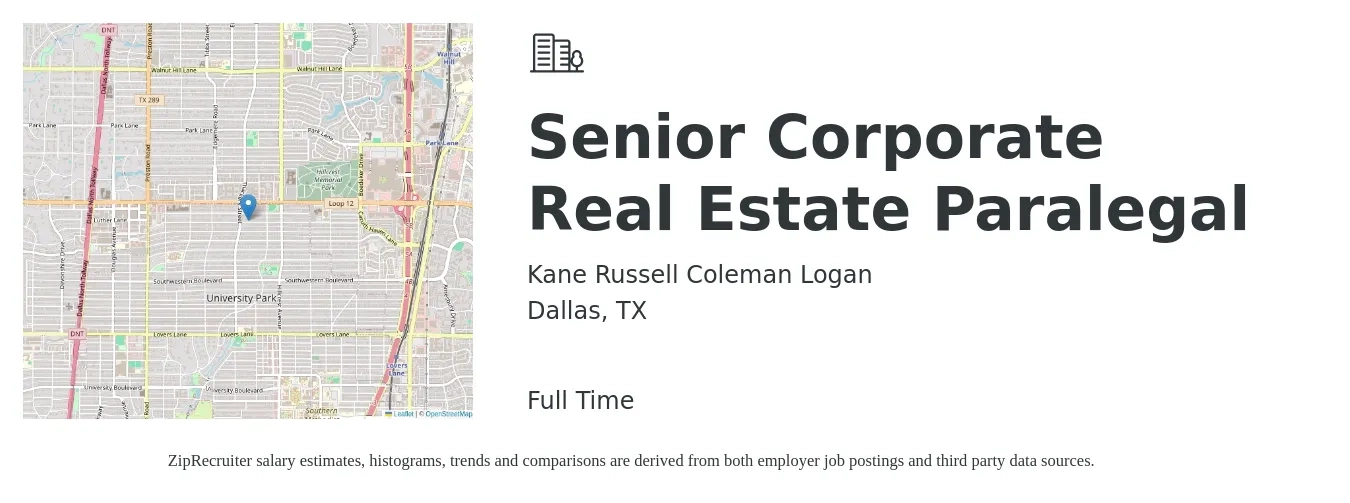 Kane Russell Coleman Logan job posting for a Senior Corporate Real Estate Paralegal in Dallas, TX with a salary of $53,400 to $83,600 Yearly with a map of Dallas location.