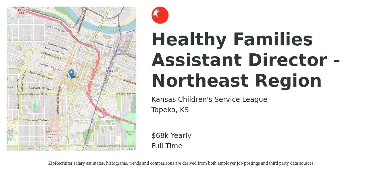 Kansas Children's Service League job posting for a Healthy Families Assistant Director - Northeast Region in Topeka, KS with a salary of $68,000 Yearly with a map of Topeka location.