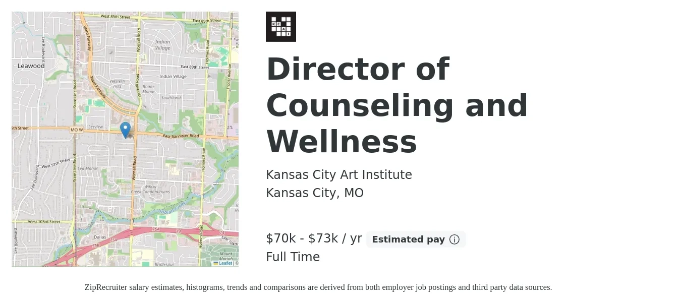 Kansas City Art Institute job posting for a Director of Counseling and Wellness in Kansas City, MO with a salary of $70,000 to $73,000 Yearly with a map of Kansas City location.
