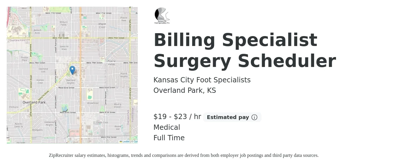 Kansas City Foot Specialists job posting for a Billing Specialist Surgery Scheduler in Overland Park, KS with a salary of $20 to $24 Hourly and benefits including medical, pto, and retirement with a map of Overland Park location.