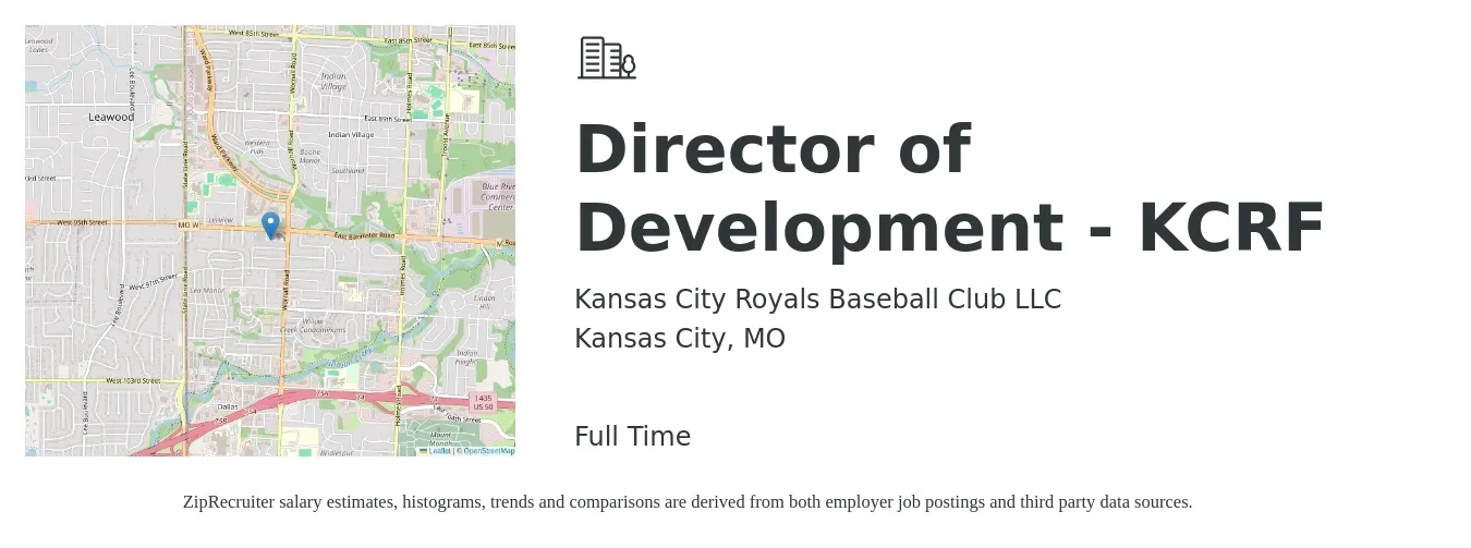 Kansas City Royals Baseball Club LLC job posting for a Director of Development - KCRF in Kansas City, MO with a salary of $68,400 to $106,000 Yearly with a map of Kansas City location.