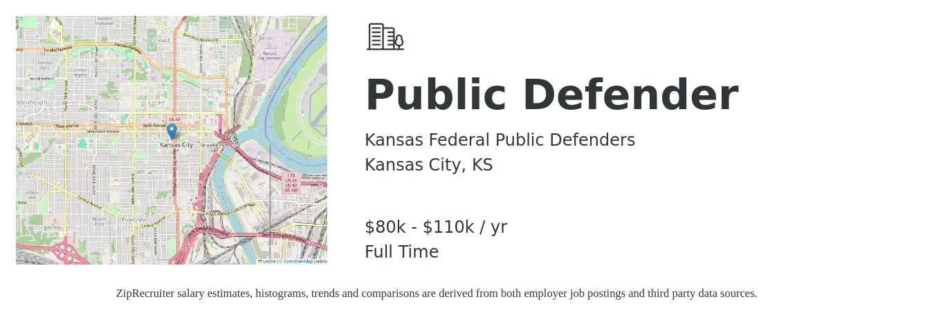 Kansas Federal Public Defenders job posting for a Public Defender in Kansas City, KS with a salary of $80,000 to $110,000 Yearly with a map of Kansas City location.