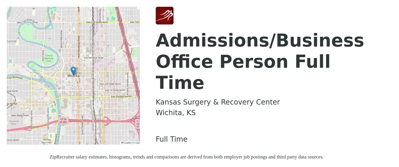 Kansas Surgery & Recovery Center job posting for a Admissions/Business Office Person Full Time in Wichita, KS with a salary of $18 to $23 Hourly with a map of Wichita location.