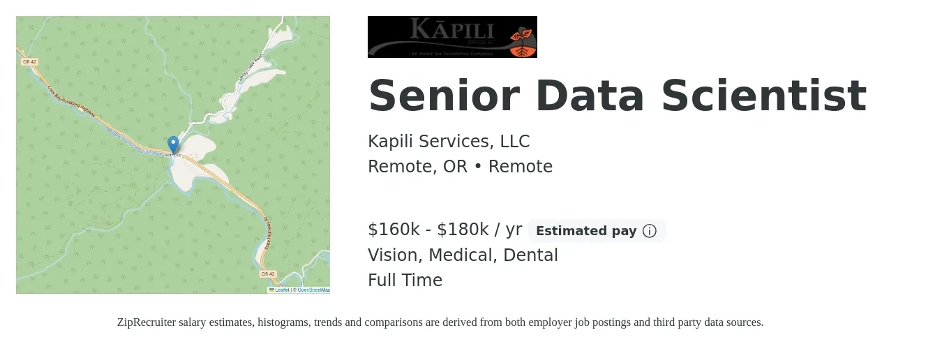 Kapili Services, LLC job posting for a Senior Data Scientist in Remote, OR with a salary of $160,000 to $180,000 Yearly and benefits including medical, pto, retirement, vision, dental, and life_insurance with a map of Remote location.