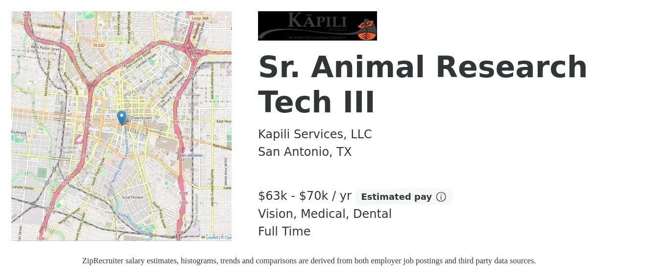 Kapili Services, LLC job posting for a Sr. Animal Research Tech III in San Antonio, TX with a salary of $63,000 to $70,000 Yearly and benefits including dental, life_insurance, medical, pto, retirement, and vision with a map of San Antonio location.