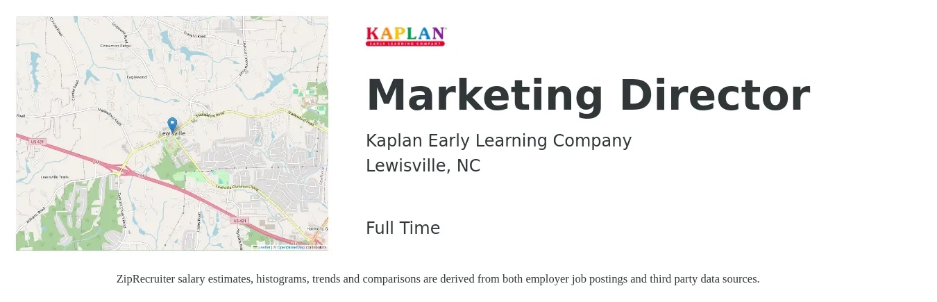 Kaplan Early Learning Company job posting for a Marketing Director in Lewisville, NC with a salary of $66,200 to $121,800 Yearly with a map of Lewisville location.