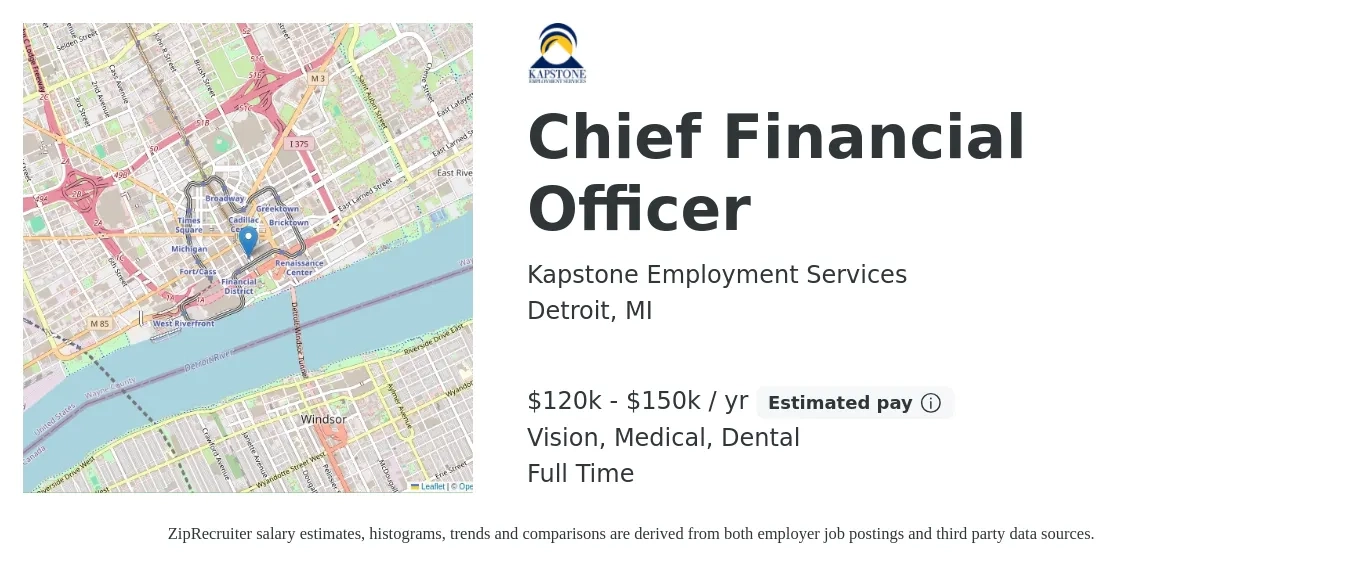 Kapstone Employment Services job posting for a Chief Financial Officer in Detroit, MI with a salary of $120,000 to $150,000 Yearly and benefits including vision, dental, medical, pto, and retirement with a map of Detroit location.