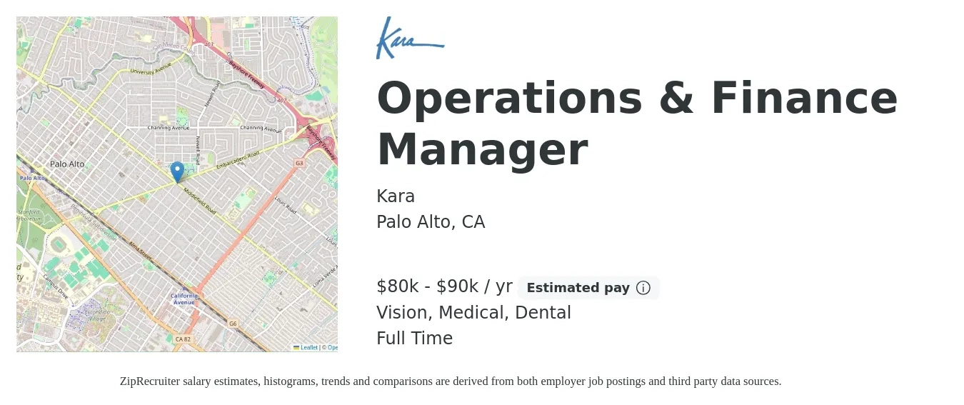 Kara job posting for a Operations & Finance Manager in Palo Alto, CA with a salary of $80,000 to $90,000 Yearly and benefits including dental, life_insurance, medical, pto, retirement, and vision with a map of Palo Alto location.