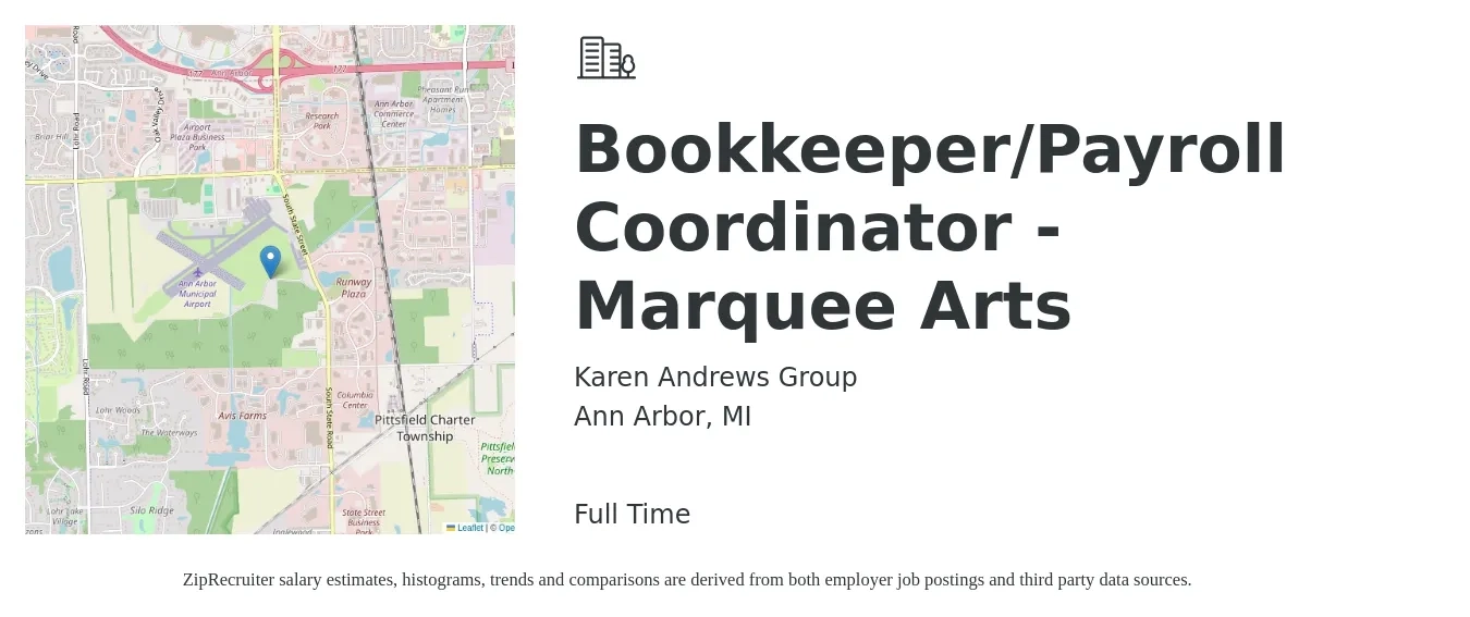 Karen Andrews Group job posting for a Bookkeeper/Payroll Coordinator - Marquee Arts in Ann Arbor, MI with a salary of $20 to $28 Hourly with a map of Ann Arbor location.