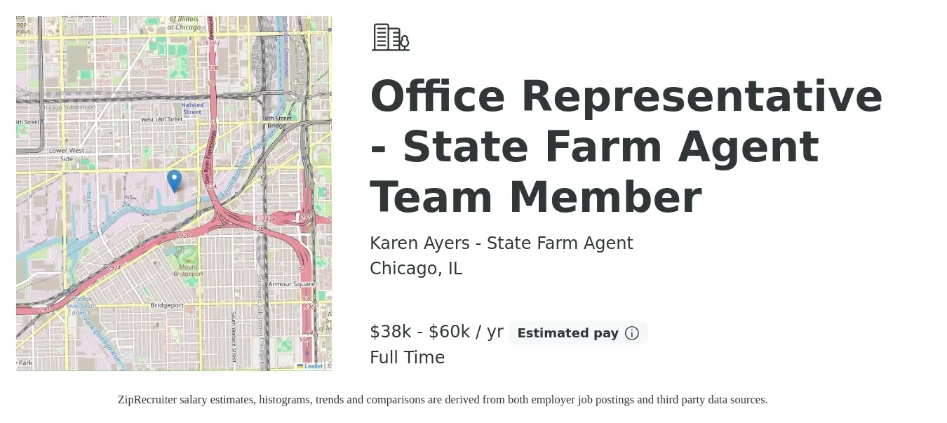 Karen Ayers - State Farm Agent job posting for a Office Representative - State Farm Agent Team Member in Chicago, IL with a salary of $38,000 to $60,000 Yearly with a map of Chicago location.