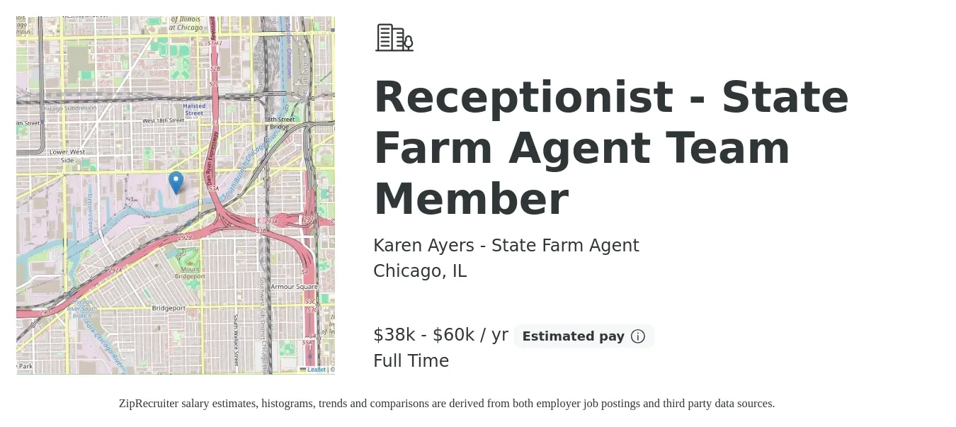 Karen Ayers - State Farm Agent job posting for a Receptionist - State Farm Agent Team Member in Chicago, IL with a salary of $38,000 to $60,000 Yearly with a map of Chicago location.