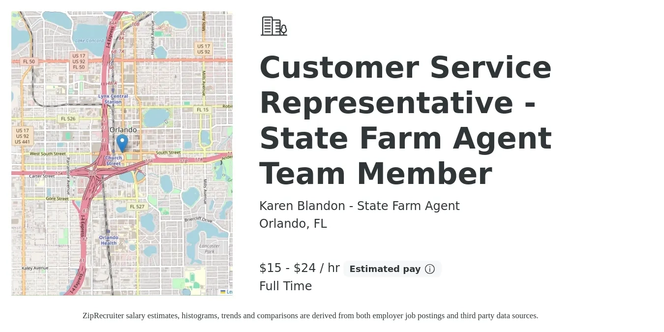 Karen Blandon - State Farm Agent job posting for a Customer Service Representative - State Farm Agent Team Member in Orlando, FL with a salary of $16 to $25 Hourly with a map of Orlando location.