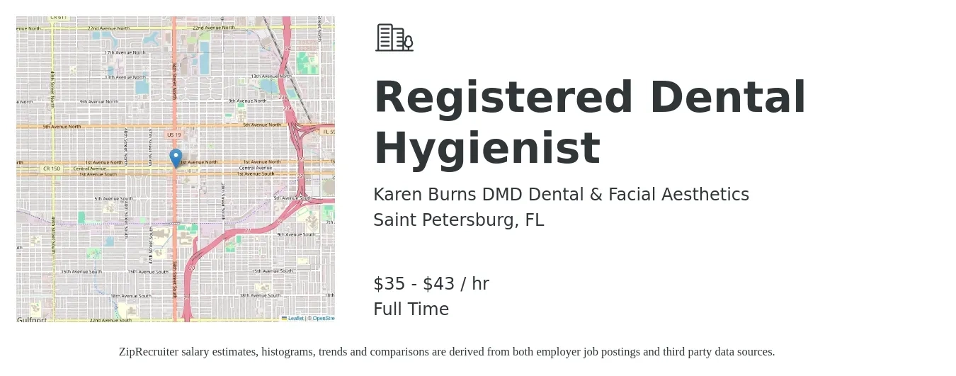 Karen Burns DMD Dental & Facial Aesthetics job posting for a Registered Dental Hygienist in Saint Petersburg, FL with a salary of $37 to $45 Hourly with a map of Saint Petersburg location.