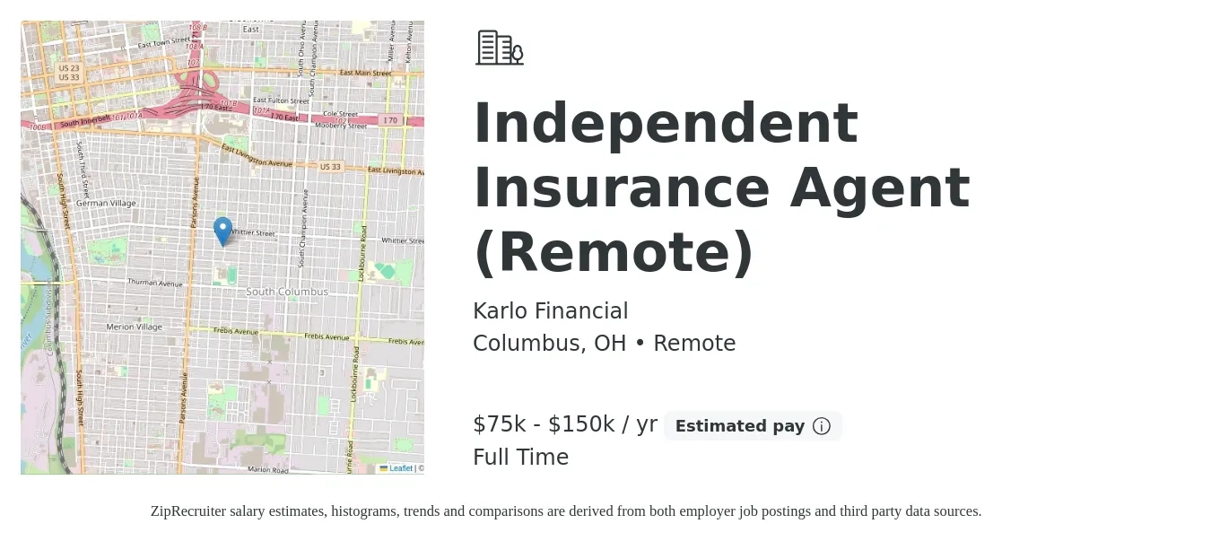 Karlo Financial job posting for a Independent Insurance Agent (Remote) in Columbus, OH with a salary of $75,000 to $150,000 Yearly with a map of Columbus location.